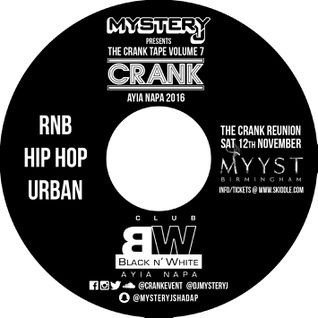 @DJMYSTERYJ - #TheCrankTape #Volume7