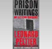 Prison Writings: My Life is My Sun Dance by Leonard Peltier