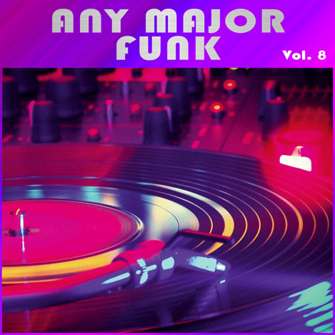 Any Major Funk Vol. 8