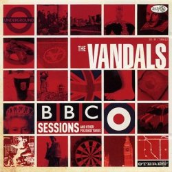 The Vandals - BBC Sessions And Other Polished Turds (2008)