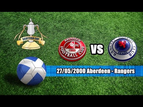 27/05/2000 Aberdeen - Rangers 0-4 Highlights Scottish Cup Final 2000