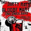 bloody_mary_and_the_dirty_rats_1462878332