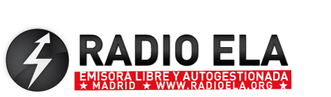 Radio ELA: Emisora Libre Autogestionada. 100.0 FM Madrid