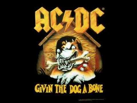 AC/DC - Givin The Dog A Bone