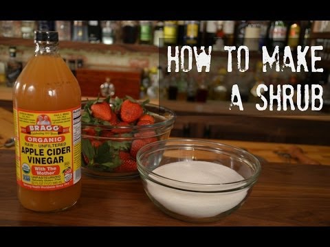 How to Make a Shrub