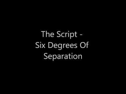 Six Degrees Of Separation Lyrics - The Script