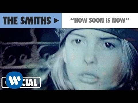 The Smiths - How Soon Is Now? (Official Music Video)