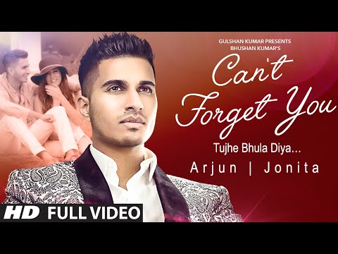 Arjun: Can't Forget You (Tujhe Bhula Diya) VIDEO Song ft. Jonita Gandhi | T-Series