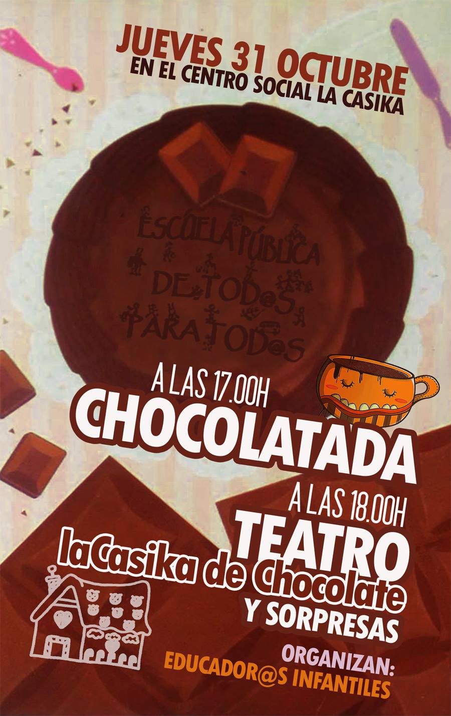 cartel Chocolatada y teatro: La Casika de Chocolate - jueves 31 octubre en la Casika Móstoles