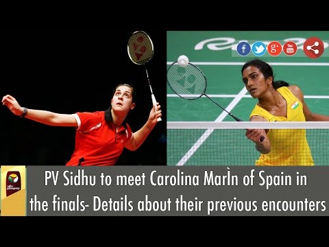 PV Sidhu to meet Carolina Marín of Spain in the finals- Details about their previous encounters