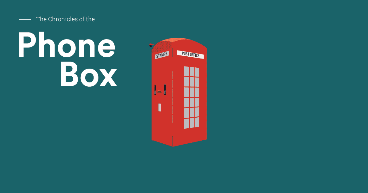 Chronicles of the Phone Box