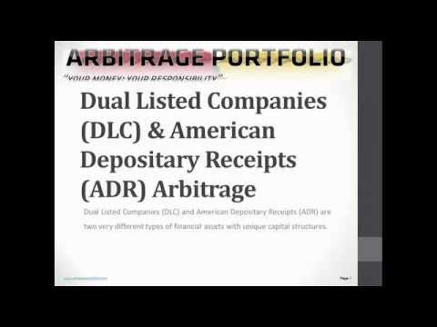 Dual Listed Companies (DLC) & American Depositary Receipts (ADR) Arbitrage | ArbitragePortfolio.com