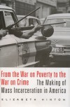 From the War on Poverty to the War on Crime