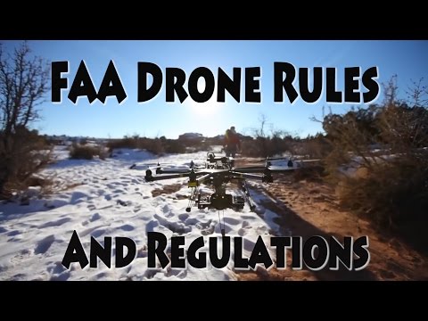 FAA Drone Rules and Regulations