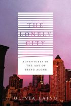 The Lonely City by Olivia Laing