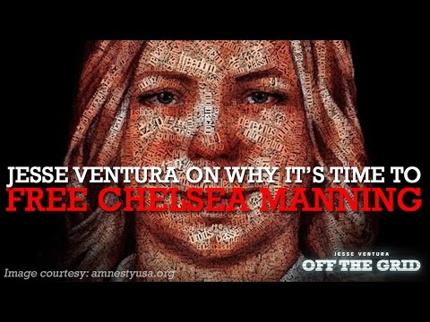 Jesse Ventura On Why It’s Time to Free Chelsea Manning  | Jesse Ventura Off The Grid - Ora TV