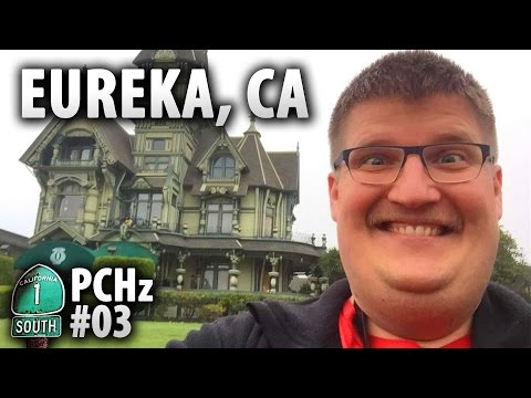 Everybody's Talkin' About Eureka, CA (#PCHz 3 of 10)