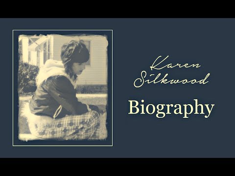 Karen Silkwood Biography