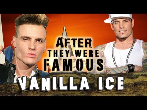 VANILLA ICE - AFTER They Were Famous