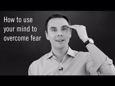 How to Overcome Fear