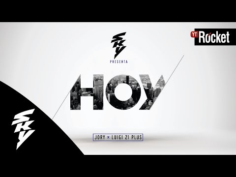 Jory Ft. Luigi 21 Plus - Hoy - Prod. Sky l Video Lyric