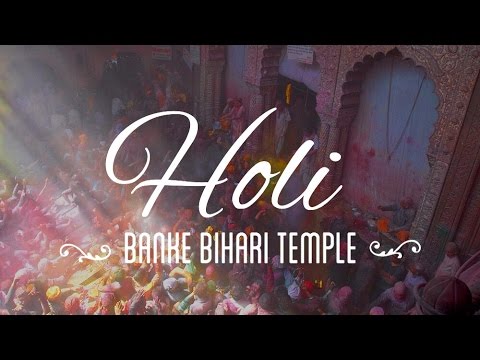 Holi in  Banke Bihari Temple in Vrindavan  | Holi Series 2015 | Sid the Wanderer