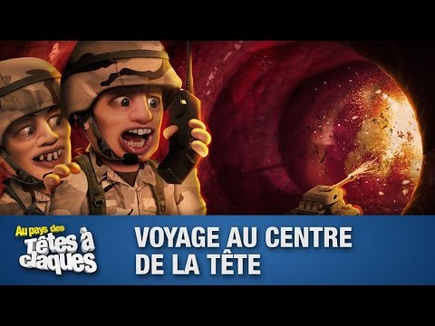 Voyage au centre de la tête - Têtes à claques