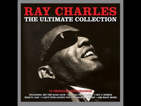 Ray Charles - The Ultimate Collection (Not Now Music) [Full Album]