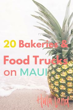 Here are 20 of my favorite bakeries and road side food stops on Maui...don't miss these!