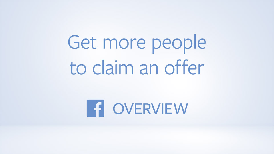 Get more people to claim an offer video