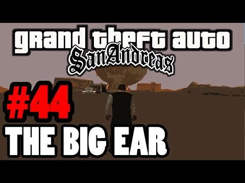 GTA San Andreas | Myths & Legends | Myth #44 | The Big Ear