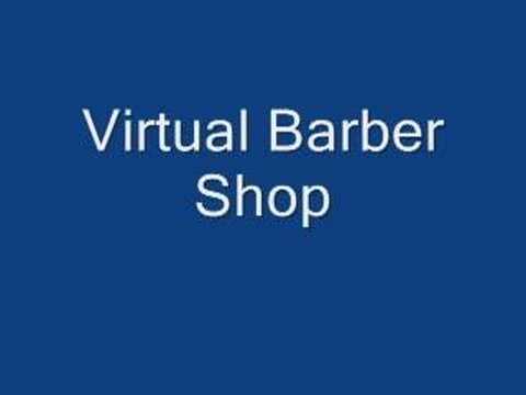 Virtual Barber Shop (Audio...use headphones, close ur eyes)