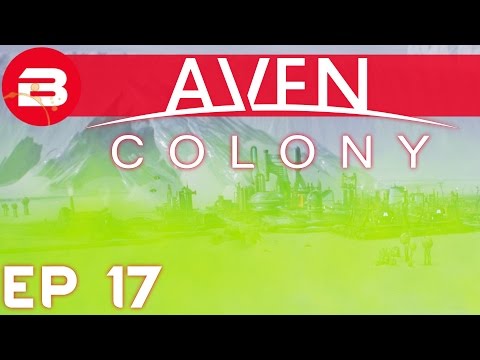 Aven Colony Gameplay - TOXIC GAS CLOUD #17 (Let's Play Aven Colony Beta)