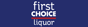 First Choice Liquor