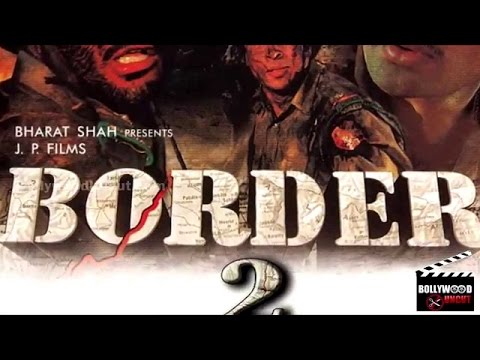 Border 2 |  JP Dutta's present Sunny Deol come back to | Sunil shetty | Akshay Khanna (fake)