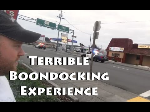 Worst Boondocking Experience Ever (Eureka, California)