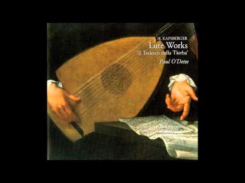 Johannes Hieronymus Kapsberger Pieces for Lute, Paul O'Dette