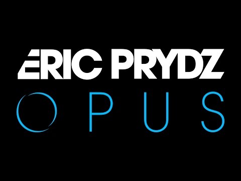 Eric Prydz - Opus (Four Tet Remix)