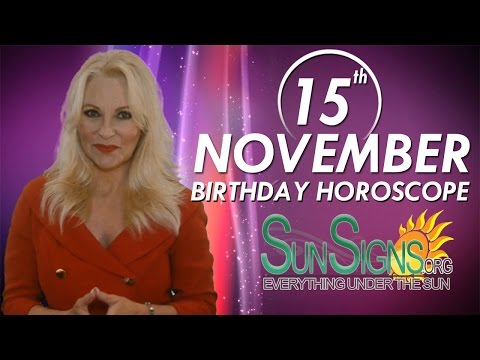 Birthday November 15th Horoscope Personality Zodiac Sign Scorpio Astrology