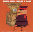 Soviet Army Chorus & Band