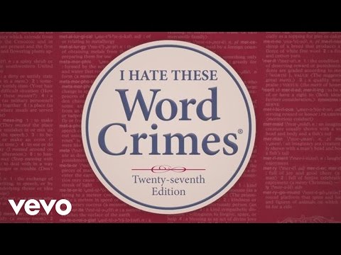 "Weird Al" Yankovic - Word Crimes