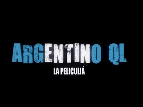 Argentino QL: La Peliculiá Trailer Final