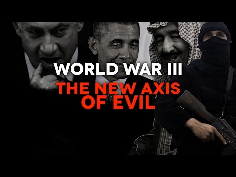 World War III - The New Axis of Evil