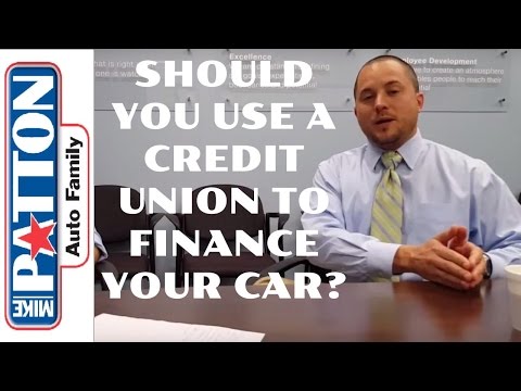 Should you use a credit union when buying and financing a car?