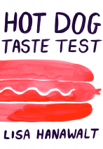 Lisa Hanawalt, Hot Dog Taste Test