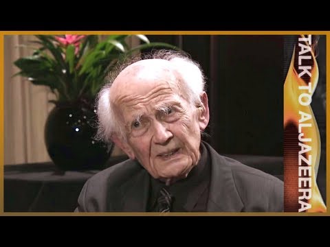 Zygmunt Bauman: Behind the world's 'crisis of humanity' - Talk to Al Jazeera