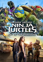 Teenage Mutant Ninja Turtles: Out Of The Shadows