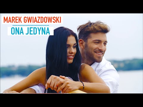 Marek Gwiazdowski MIG - Ona Jedyna (Official video)