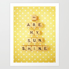 You Are My Sunshine Print - Artwork