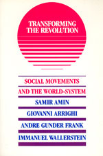 Transforming the Revolution: Social Movements and the World-System